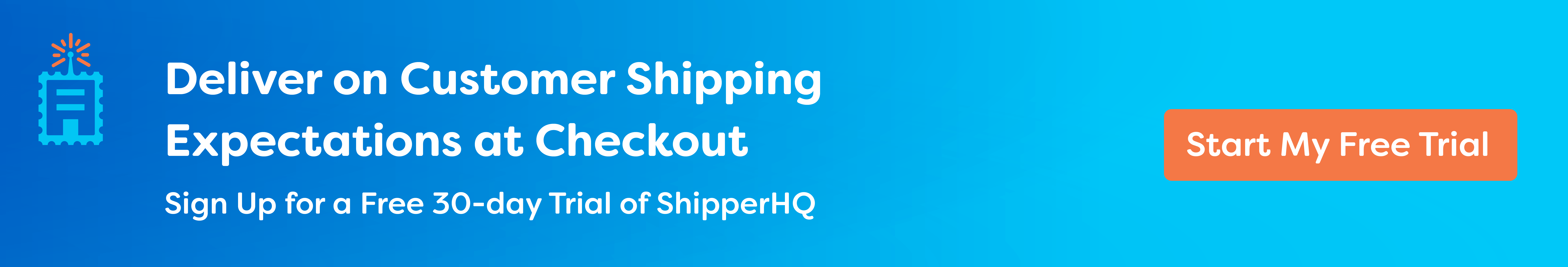 Click here to start your free trial of ShipperHQ