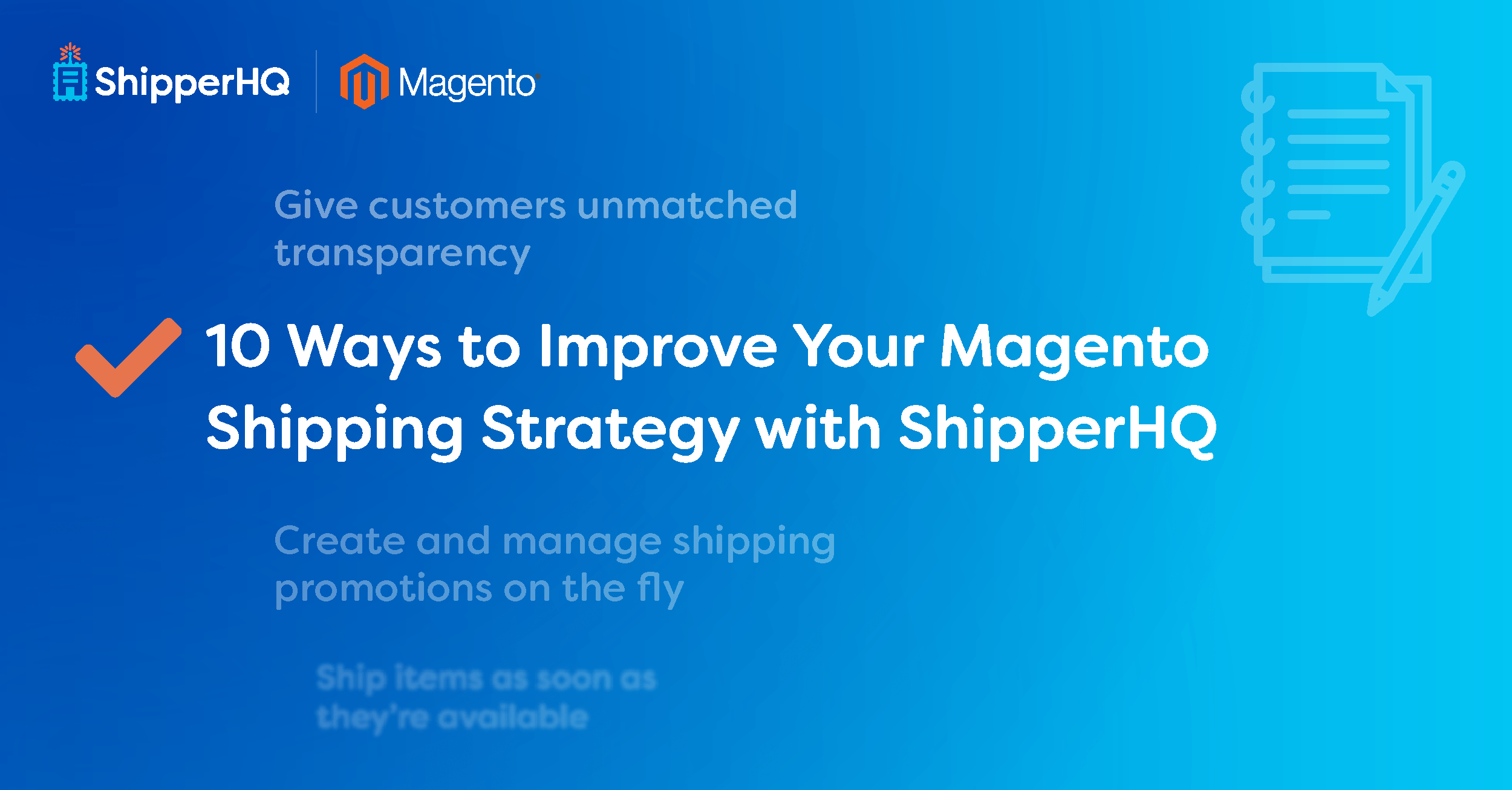 10 Ways ShipperHQ Improves Your Magento Shipping Strategy