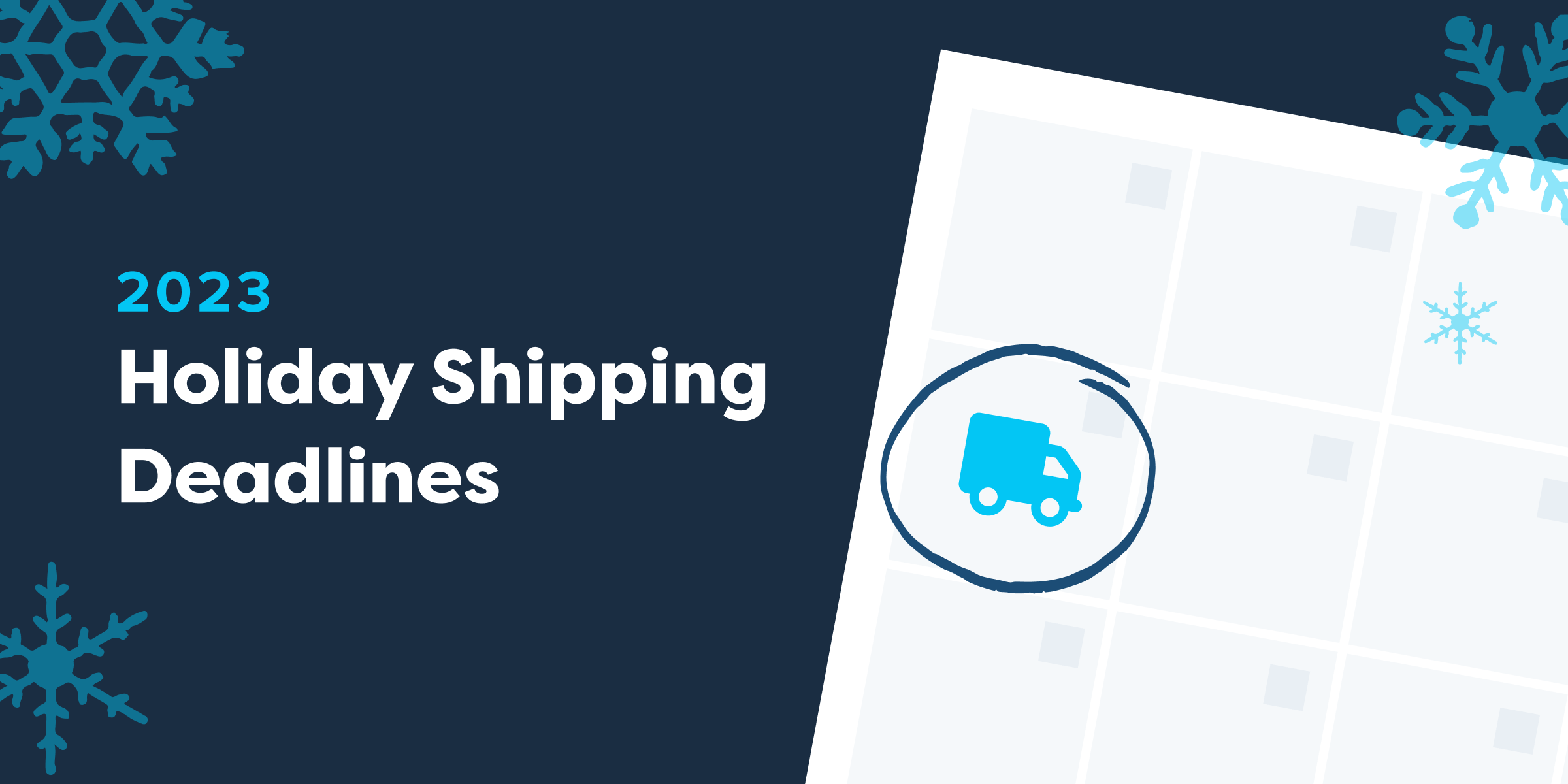 2023 Holiday Shipping Deadlines for USPS, FedEx, and UPS