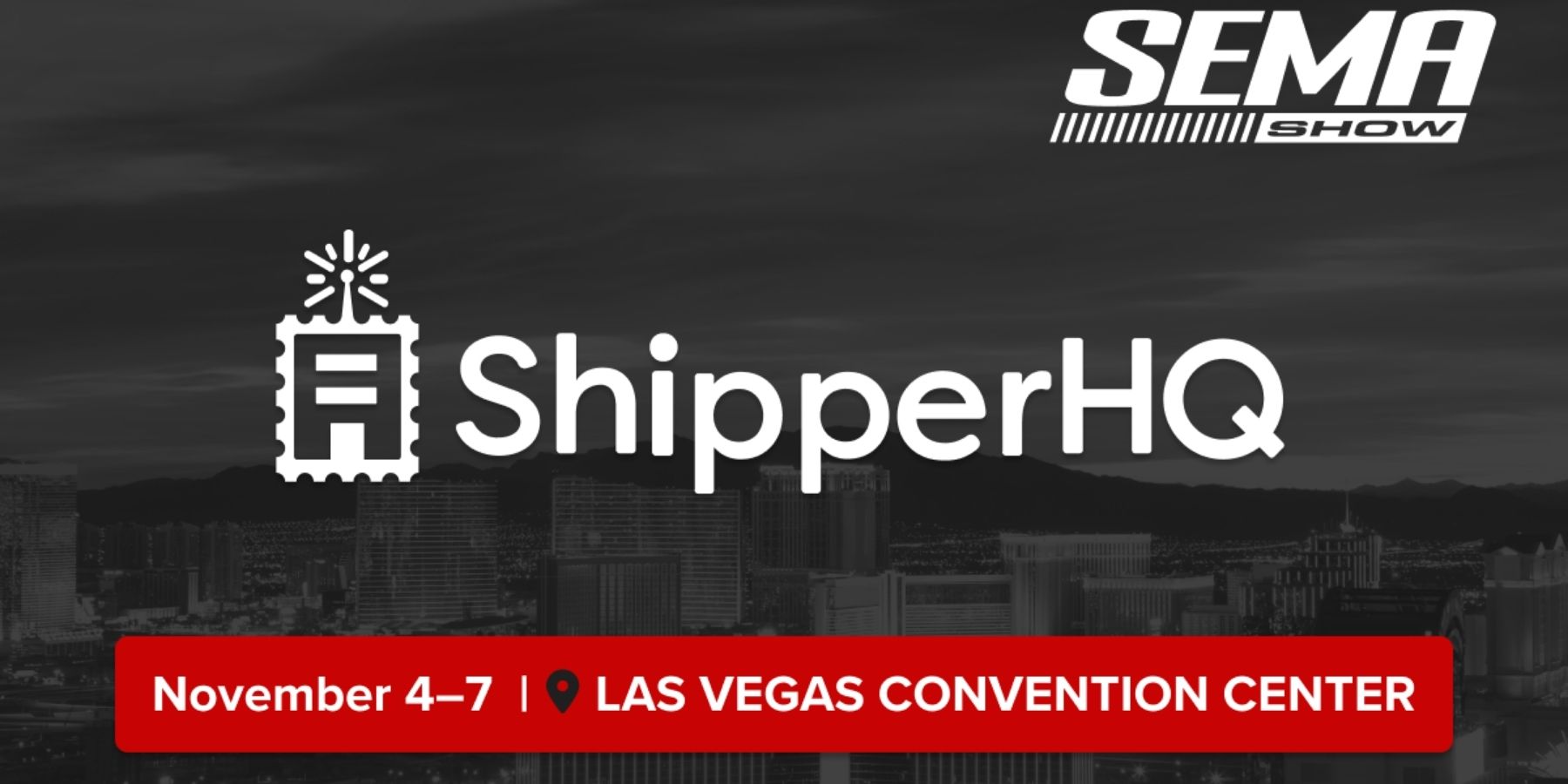 ShipperHQ to Showcase How Automotive Merchants Can Deliver a Better Online Checkout Experience at SEMA 2025 ShipperHQ ar SEMA 2025